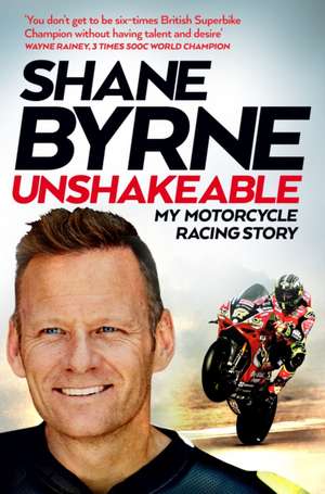 Unshakeable de Shane Byrne