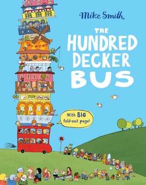 Hundred Decker Bus de Mike Smith