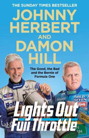 Lights Out, Full Throttle de Damon Hill