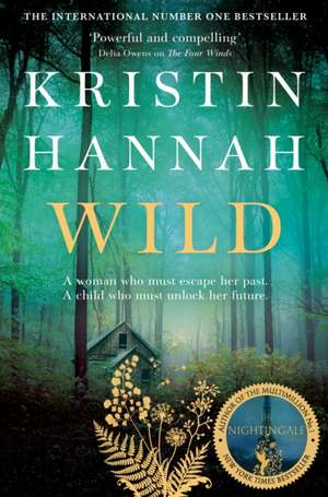 Wild de Kristin Hannah