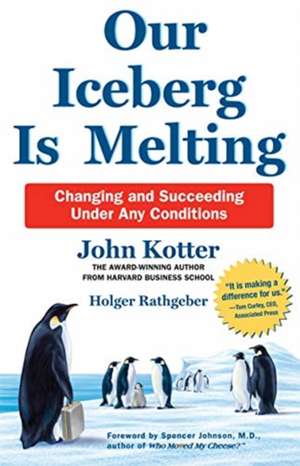 KOTTER JOHN: OUR ICEBERG IS MELTING de KOTTER JOHN