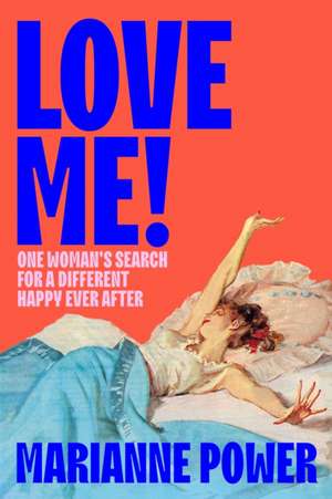 Love Me! de Marianne Power