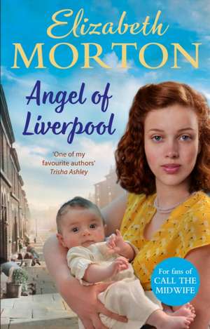 Angel of Liverpool de Elizabeth Morton