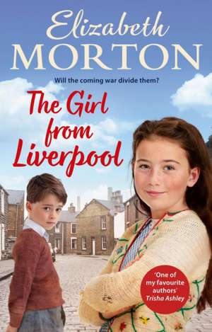 The Girl From Liverpool de Elizabeth Morton