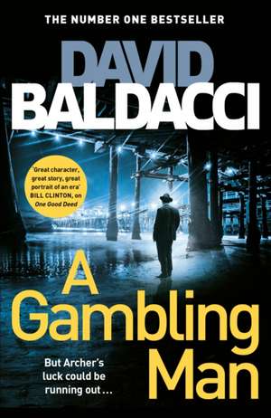 A Gambling Man de David Baldacci