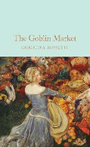 Goblin Market & Other Poems de Christina Rossetti