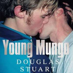 Young Mungo de Douglas Stuart