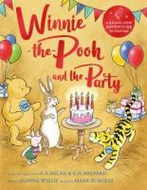 Winnie-the-Pooh and the Party de Jeanne Willis