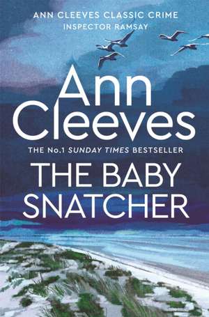 The Baby-Snatcher de Ann Cleeves