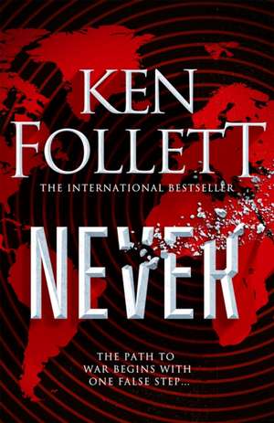 Never de Ken Follett