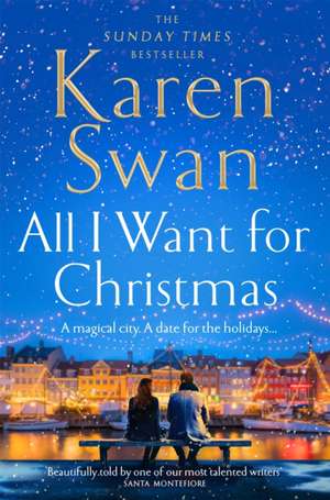 All I Want for Christmas de Karen Swan