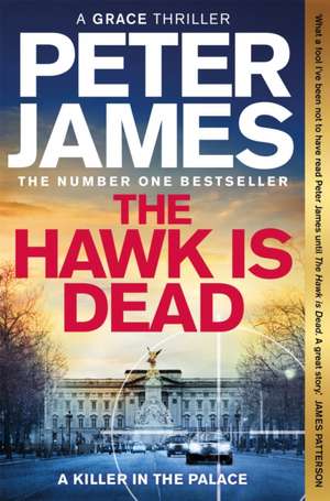 The Hawk Is Dead de Peter James