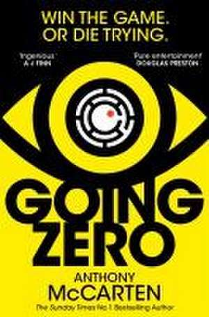 Going Zero de Anthony McCarten