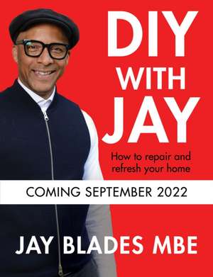 DIY with Jay de Jay Blades