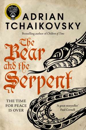 The Bear and the Serpent de Adrian Tchaikovsky