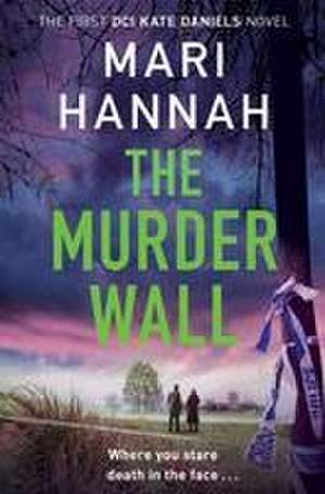 The Murder Wall de Mari Hannah