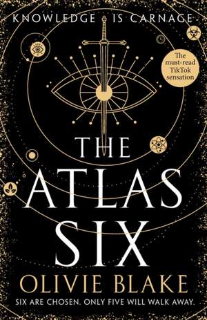 Blake, O: The Atlas Six