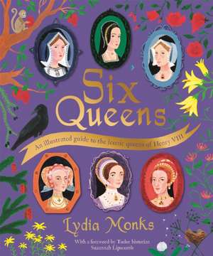 Six Queens de Lydia Monks