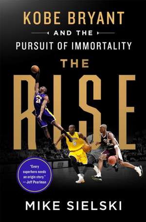 The Rise de Mike Sielski