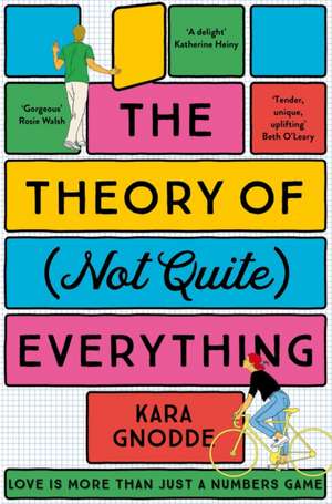 The Theory of (Not Quite) Everything de Kara Gnodde