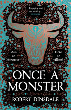 Once a Monster de Robert Dinsdale