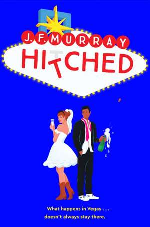Hitched de J. F. Murray