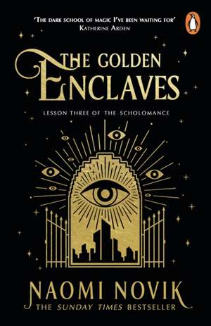 The Golden Enclaves de Naomi Novik