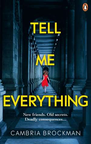 Brockman, C: Tell Me Everything de Cambria Brockman