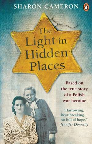 The Light in Hidden Places de Sharon Cameron