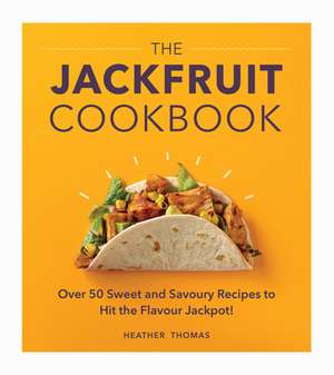 JACKFRUIT CKBK de Heather Thomas