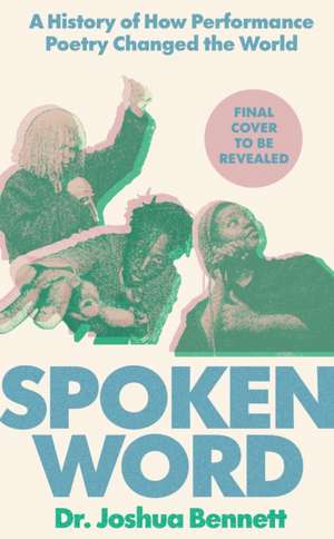 Bennett, J: Spoken Word