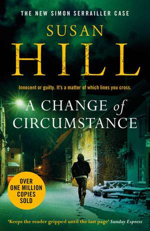 A Change of Circumstance de Susan Hill