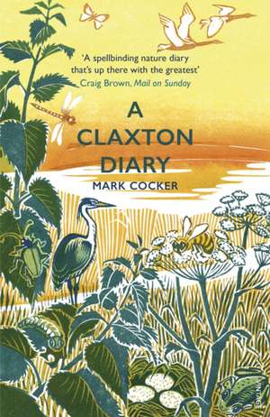 A Claxton Diary de Mark Cocker