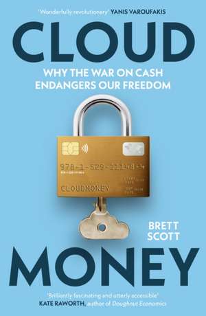 Cloudmoney de Brett Scott