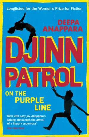 Djinn Patrol on the Purple Line de Deepa Anappara