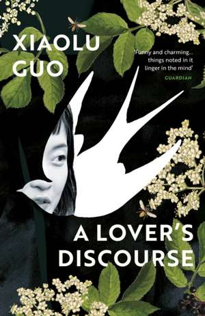 A Lover's Discourse de Xiaolu Guo