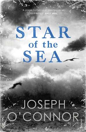 Star of the Sea de Joseph O'Connor