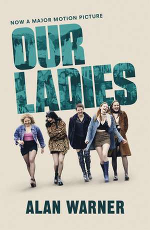 Our Ladies de Alan Warner