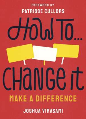 How To Change It de Joshua Virasami