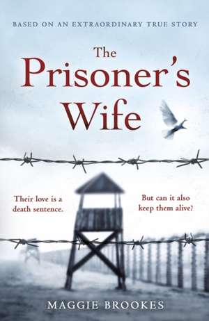 Brookes, M: The Prisoner's Wife de Maggie Brookes