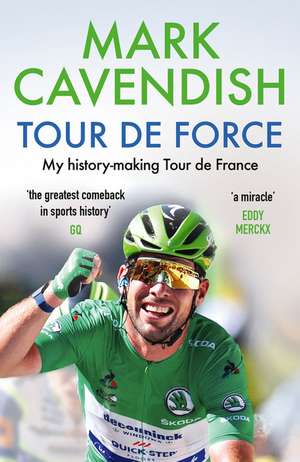 Tour de Force de Mark Cavendish