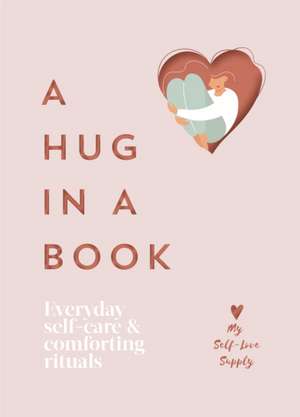 A Hug in a Book de My Self-Love Supply