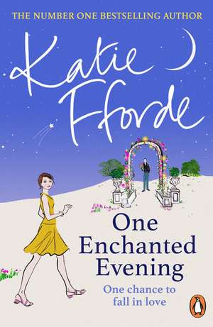 Fforde, K: One Enchanted Evening de Katie Fforde