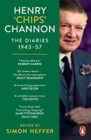 Henry 'Chips' Channon: The Diaries (Volume 3): 1943-57 de Chips Channon