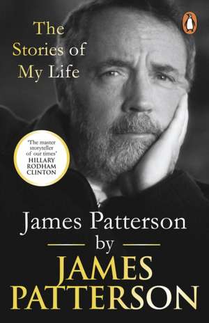 The Stories of My Life de James Patterson