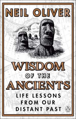 Wisdom of the Ancients de Neil Oliver