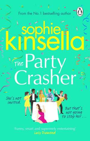 The Party Crasher de Sophie Kinsella