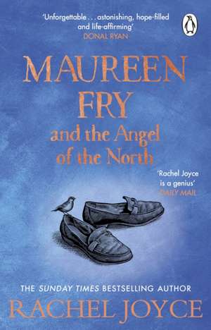 Maureen Fry and the Angel of the North de Rachel Joyce