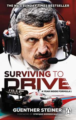 Surviving to Drive de Guenther Steiner