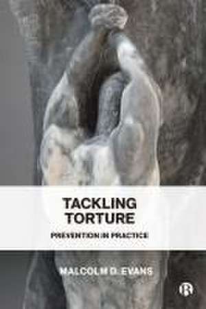 Tackling Torture de Malcolm D. Evans
